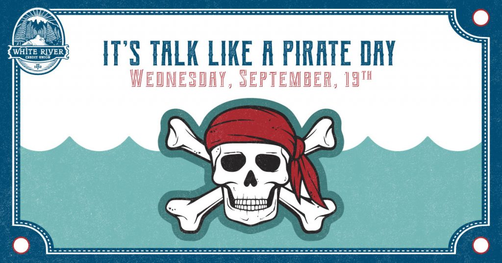 Picture of skull and crossbones with "It's Talk Like a Pirate Day Wednesday September 19th"