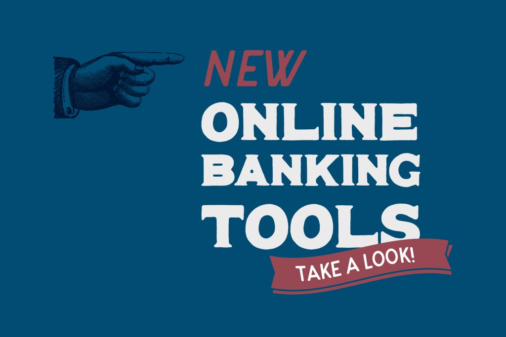 New Online Banking Tools Take A Look